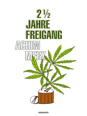 cover image of 2 1/2 Jahre Freigang